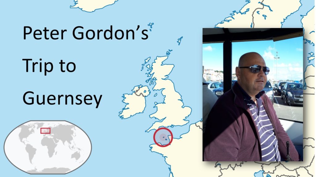 Peter Gordon Trip to Guernsey